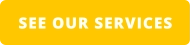SEE OUR SERVICES